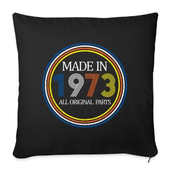 Made In 1973 Original Parts 50th Birthday Gift - Sofa pillowcase 17,3'' x 17,3'' (45 x 45 cm) - black - Front