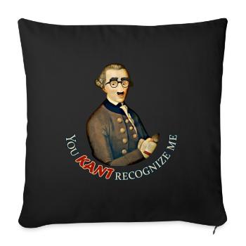 Funny Philosopher: Can't recognize Immanuel Kant - Sofa pillowcase 17,3'' x 17,3'' (45 x 45 cm) - black - Front
