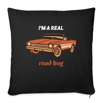 Je suis un vrai Road Hog Drôle d’amateur de voiture rétro présent - Housse de coussin décorative 45 x 45 cm - noir - Devant
