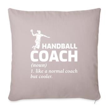 Handballtrainer Handballer Lustiger Spruch - Sofakissenbezug 45 x 45 cm - helles Taupe - Vorne