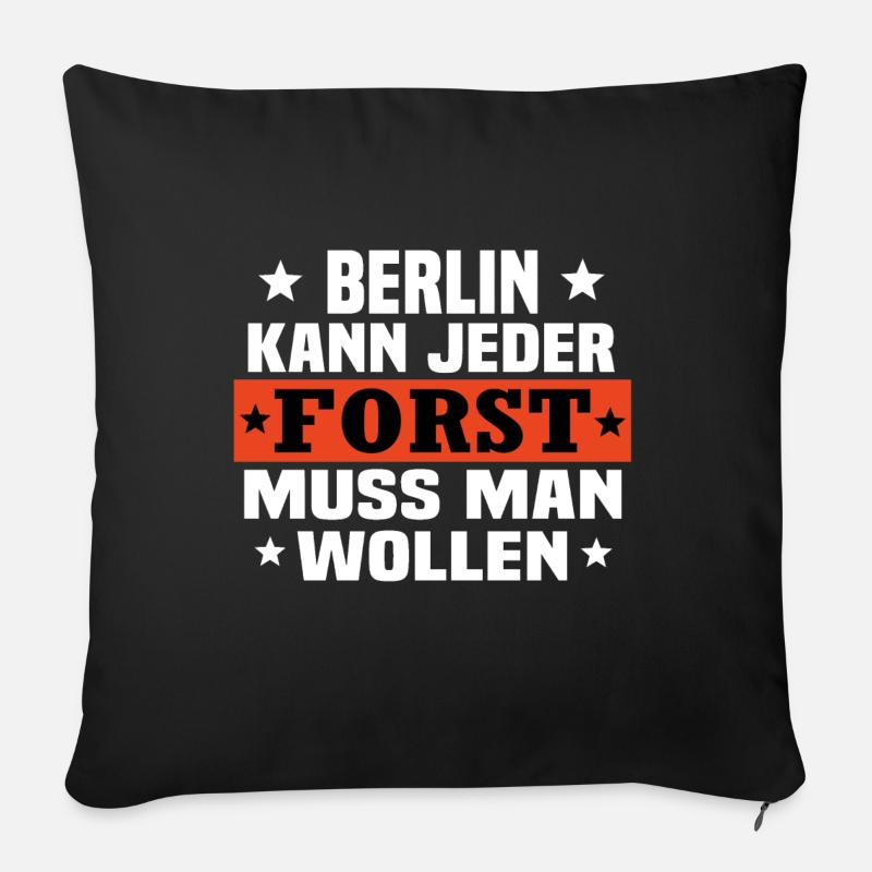Forst muss man wollen - Sofakissenbezug 45 x 45 cm - Schwarz