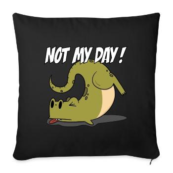 Lustiger Dinosaurier - Not my day! - Sofakissenbezug 45 x 45 cm - Schwarz - Vorne
