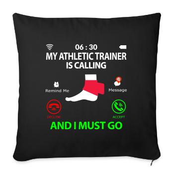 Athletic Trainer Sayings Funny Funny Humor - Sofa pillowcase 17,3'' x 17,3'' (45 x 45 cm) - black - Front