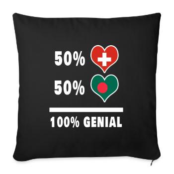 Bangladesch und Schweiz 100% Genial Flagge - Sofakissenbezug 45 x 45 cm - Schwarz - Vorne
