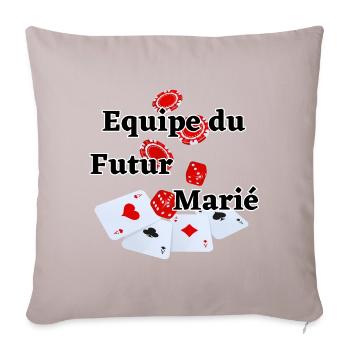 Team équipe Futur Marié Poker. Fête EVG mariage - Housse de coussin décorative 45 x 45 cm - taupe clair - Devant