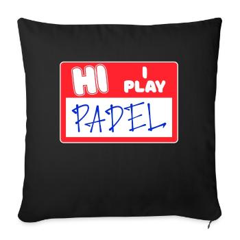 Spieler Turnier Statement Padel Padelspiel Tennis - Sofakissenbezug 45 x 45 cm - Schwarz - Vorne