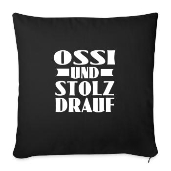 ossi und stolz drauf - Sofakissenbezug 45 x 45 cm - Schwarz - Vorne