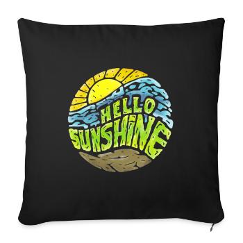 Summer, sun, favorite time! Hello Sunshine! - Sofa pillowcase 17,3'' x 17,3'' (45 x 45 cm) - black - Front