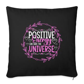 Positive Strengthen self-confidence - Sofa pillowcase 17,3'' x 17,3'' (45 x 45 cm) - black - Front
