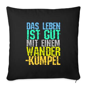 Wandern Wanderrouten Bergwandern Statement Touren - Sofakissenbezug 45 x 45 cm - Schwarz - Vorne