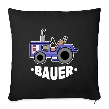 Traktor Bauer Feld Biobauer Fahrzeug Spruch - Sofakissenbezug 45 x 45 cm - Schwarz - Vorne