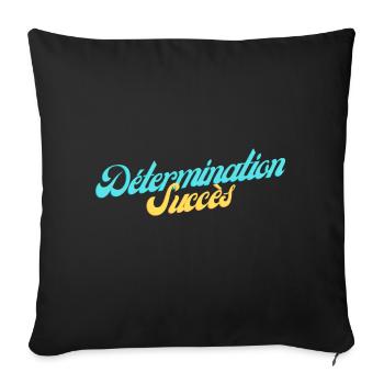 Détermination - Succès - Housse de coussin décorative 45 x 45 cm - noir - Devant