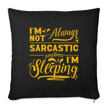 Sleepers, late risers, lazy - Sofa pillowcase 17,3'' x 17,3'' (45 x 45 cm) - black - Front