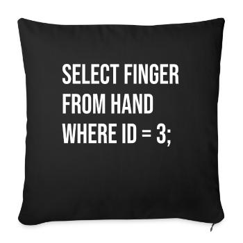 select finger from hand where id =3; stinkefinger - Sofakissenbezug 45 x 45 cm - Schwarz - Vorne