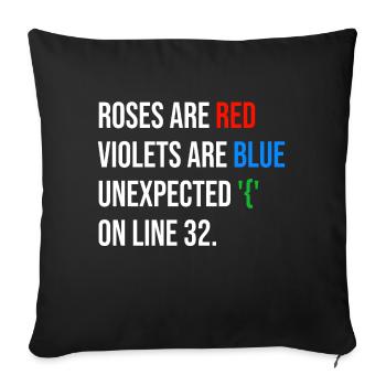 Roses are red, violets are blue unexpected '{' - Sofakissenbezug 45 x 45 cm - Schwarz - Vorne