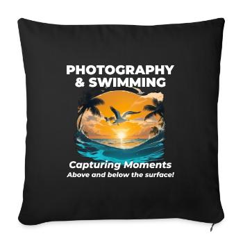 Photography and Swimming Photographer Swimmer - Sofa pillowcase 17,3'' x 17,3'' (45 x 45 cm) - black - Front