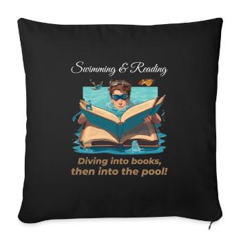 Swimming and Reading Swimmer Reader Book Lover - Sofa pillowcase 17,3'' x 17,3'' (45 x 45 cm) - black - Front