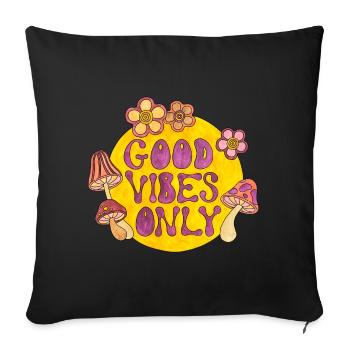 Good Vibes Only 70s Funky Groovy Flower Power 60E - Sofa pillowcase 17,3'' x 17,3'' (45 x 45 cm) - black - Front
