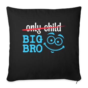 Sibling Statement Only Child Bro Brother Heart - Sofa pillowcase 17,3'' x 17,3'' (45 x 45 cm) - black - Front
