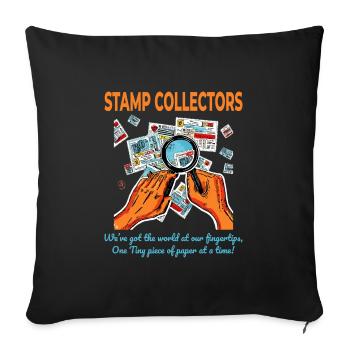 Philately Stamp Collecting Collectors Philatelist - Sofa pillowcase 17,3'' x 17,3'' (45 x 45 cm) - black - Front