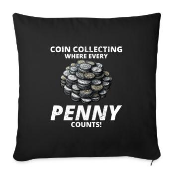 Coin Collecting Collector Numismatic Numismatist - Sofa pillowcase 17,3'' x 17,3'' (45 x 45 cm) - black - Front