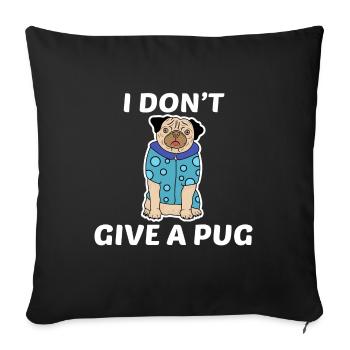 Dog Statement Pets Cuddly Pet Pet - Sofa pillowcase 17,3'' x 17,3'' (45 x 45 cm) - black - Front