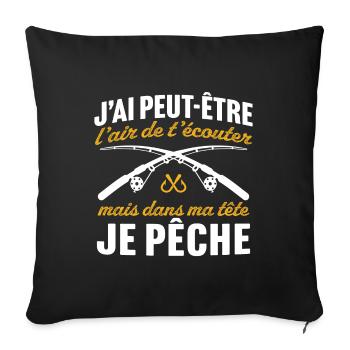 dans ma tête je pêche cadeau pêcheur - Housse de coussin décorative 45 x 45 cm - noir - Devant