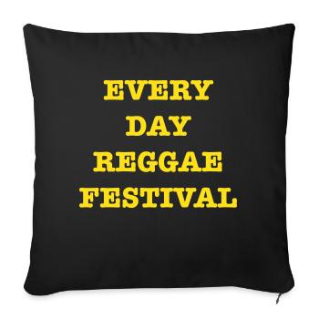 EveryDayReggaeFestival - Sofa pillowcase 17,3'' x 17,3'' (45 x 45 cm) - black - Front