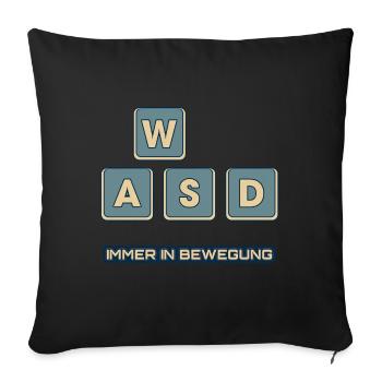 WASD - immer in Bewegung - Sofakissenbezug 45 x 45 cm - Schwarz - Vorne