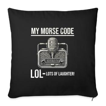 Opérateur de radio amateur Code Morse Lol Dicton Drôle - Housse de coussin décorative 45 x 45 cm - noir - Devant
