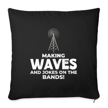 Ham Radio Operator Waves and Jokes Funny - Sofa pillowcase 17,3'' x 17,3'' (45 x 45 cm) - black - Front