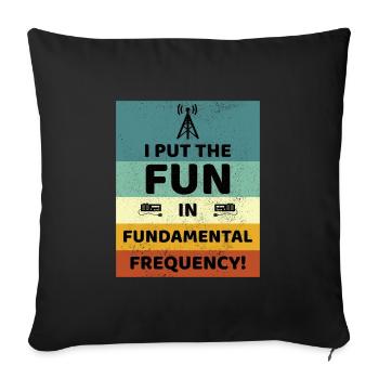 Amusez-vous avec la radio amateur à fréquence fondamentale - Housse de coussin décorative 45 x 45 cm - noir - Devant