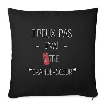 J'peux pas je Vai être grande-Sœur - Housse de coussin décorative 45 x 45 cm - noir - Devant