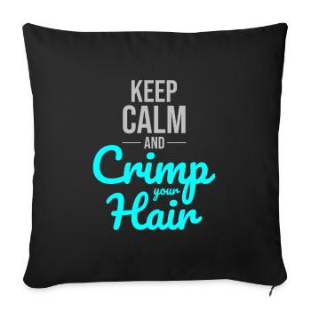 Crimp Your Hair: Embrace '80s Nostalgia and Style - Sofa pillowcase 17,3'' x 17,3'' (45 x 45 cm) - black - Front