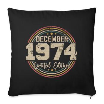 The legends were born in December 1974 - 1974 - Sofa pillowcase 17,3'' x 17,3'' (45 x 45 cm) - black - Front