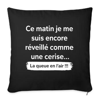 Matin humoristique queue en l'air - Housse de coussin décorative 45 x 45 cm - noir - Devant