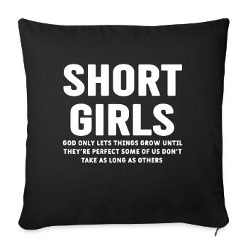 Inspirational Short Girls Quote Tee - Sofa pillowcase 17,3'' x 17,3'' (45 x 45 cm) - black - Front