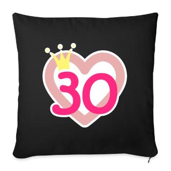 30th Birthday Princess Crown - Sofa pillowcase 17,3'' x 17,3'' (45 x 45 cm) - black - Front