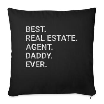 Best Real Estate Agent Daddy Ever - Sofa pillowcase 17,3'' x 17,3'' (45 x 45 cm) - black - Front