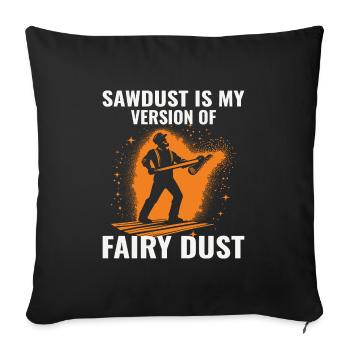 Lumberjack Woodworker Woodcutter Carpenter Sawdust - Sofa pillowcase 17,3'' x 17,3'' (45 x 45 cm) - black - Front