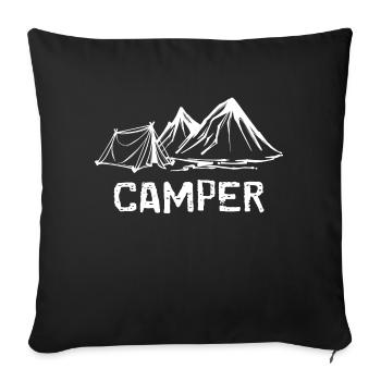 Camper Spruch Camping Bethe Zelten Wanderer - Sofakissenbezug 45 x 45 cm - Schwarz - Vorne