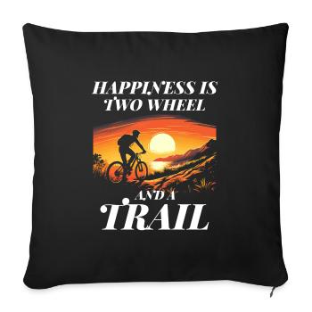 Chasing Happiness on Two Wheels Trail Riding - Sofa pillowcase 17,3'' x 17,3'' (45 x 45 cm) - black - Front