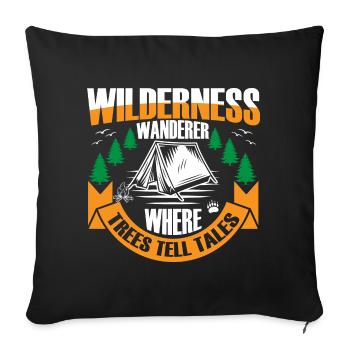 Wilderness Wanderer Where Trees Tell Tales - Sofakissenbezug 45 x 45 cm - Schwarz - Vorne