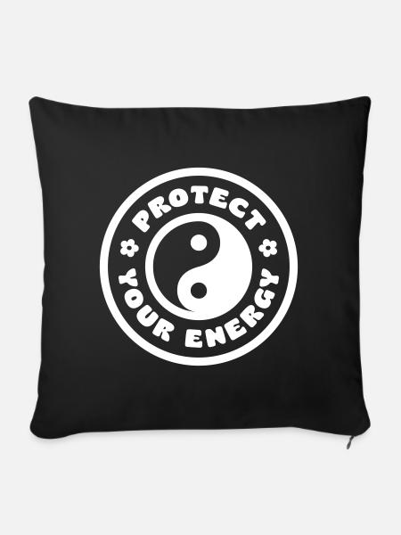 Protect Your Energy - Sofa pillowcase 17,3'' x 17,3'' (45 x 45 cm) - black