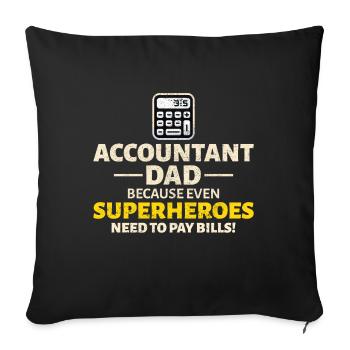 Accountant Dad Accounting Finance Financial Funny - Sofa pillowcase 17,3'' x 17,3'' (45 x 45 cm) - black - Front