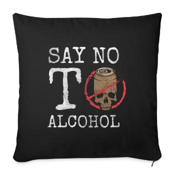 Alkoholfrei Alkoholiker Trinken Neustart - Sofakissenbezug 45 x 45 cm - Schwarz - Vorne