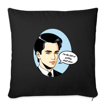 I'm the CEO of getting stuff done - Sofa pillowcase 17,3'' x 17,3'' (45 x 45 cm) - black - Front