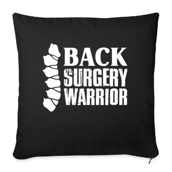 Back Surgery Warrior Scoliosis Spinal Fusion - Sofa pillowcase 17,3'' x 17,3'' (45 x 45 cm) - black - Front