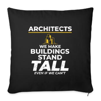 Architects Humorous Heights Construction Funny - Sofa pillowcase 17,3'' x 17,3'' (45 x 45 cm) - black - Front