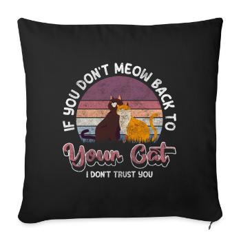 Chat Animaux de compagnie Griffes de propriétaire de chat - Housse de coussin décorative 45 x 45 cm - noir - Devant